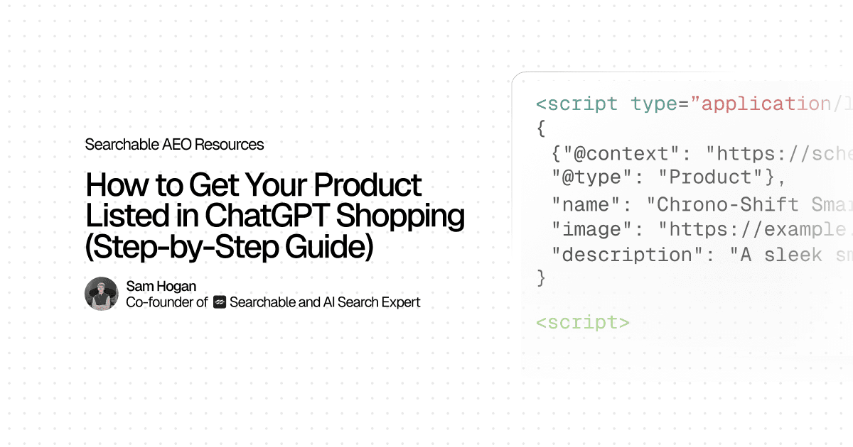 How to Get Your Product Listed in ChatGPT Shopping (Step-by-Step Guide)